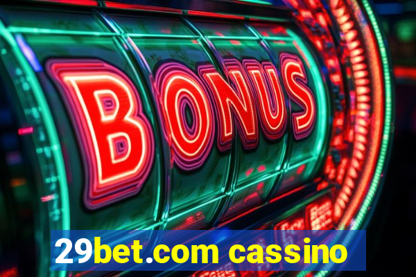 29bet.com cassino